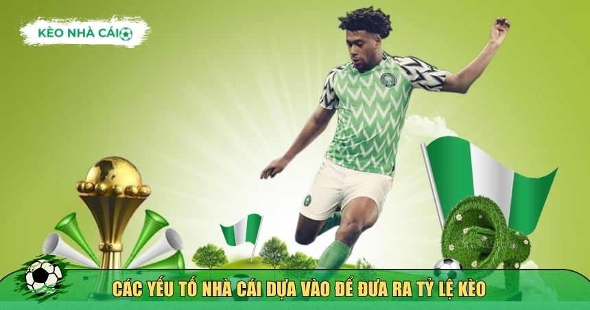 Các yếu tố nhà cái dựa vào để đưa ra tỷ lệ kèo